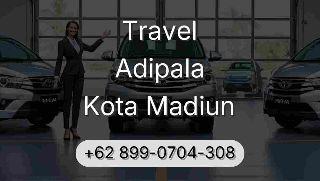 Travel Adipala Kota Madiun