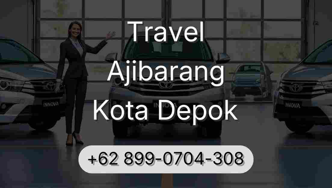 Travel Ajibarang Kota Depok