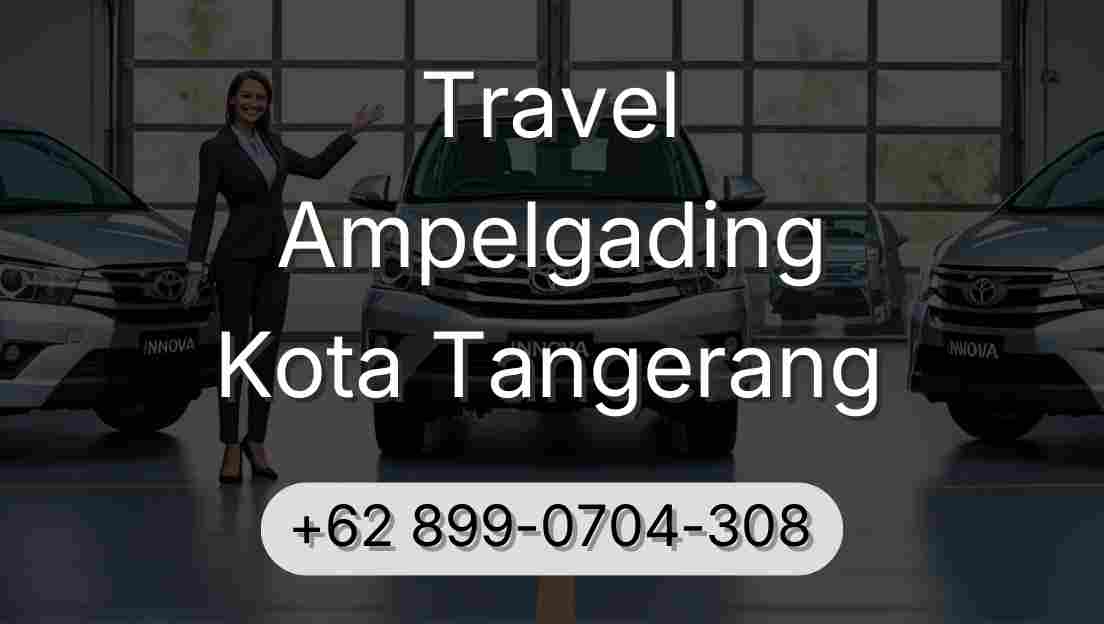 Travel Ampelgading Kota Tangerang
