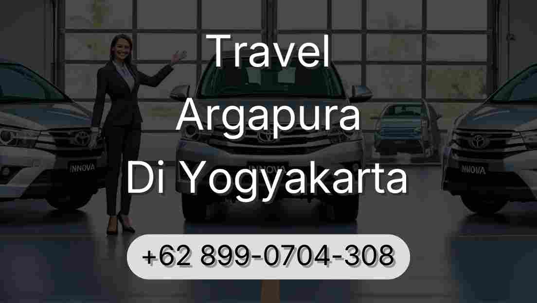 Travel Argapura Di Yogyakarta