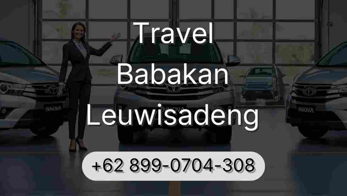 Travel Babakan Leuwisadeng