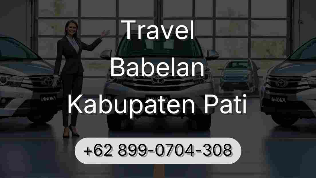 Travel Babelan Kabupaten Pati