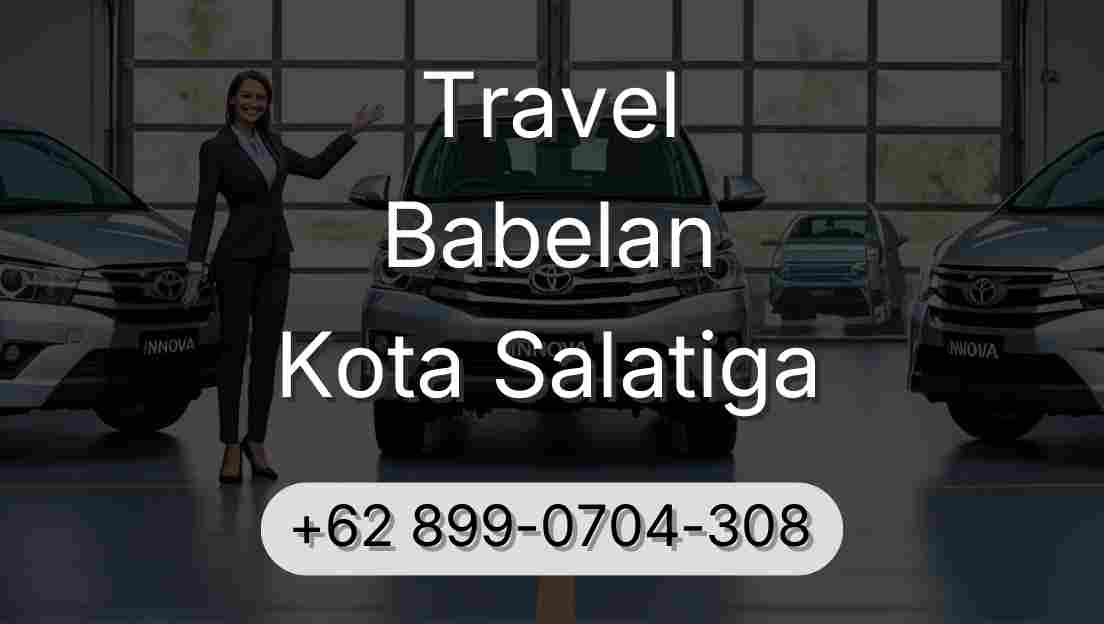Travel Babelan Kota Salatiga