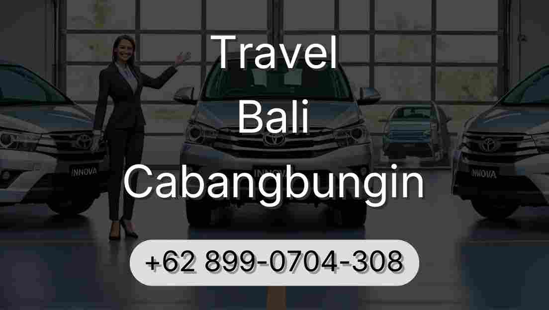 Travel Bali Cabangbungin