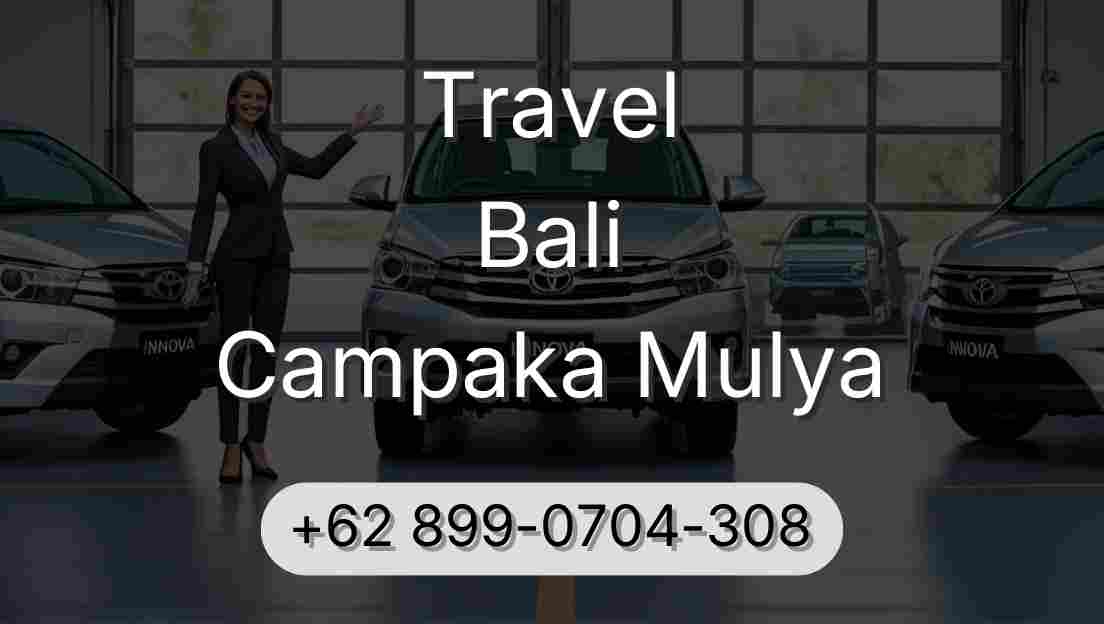 Travel Bali Campaka Mulya