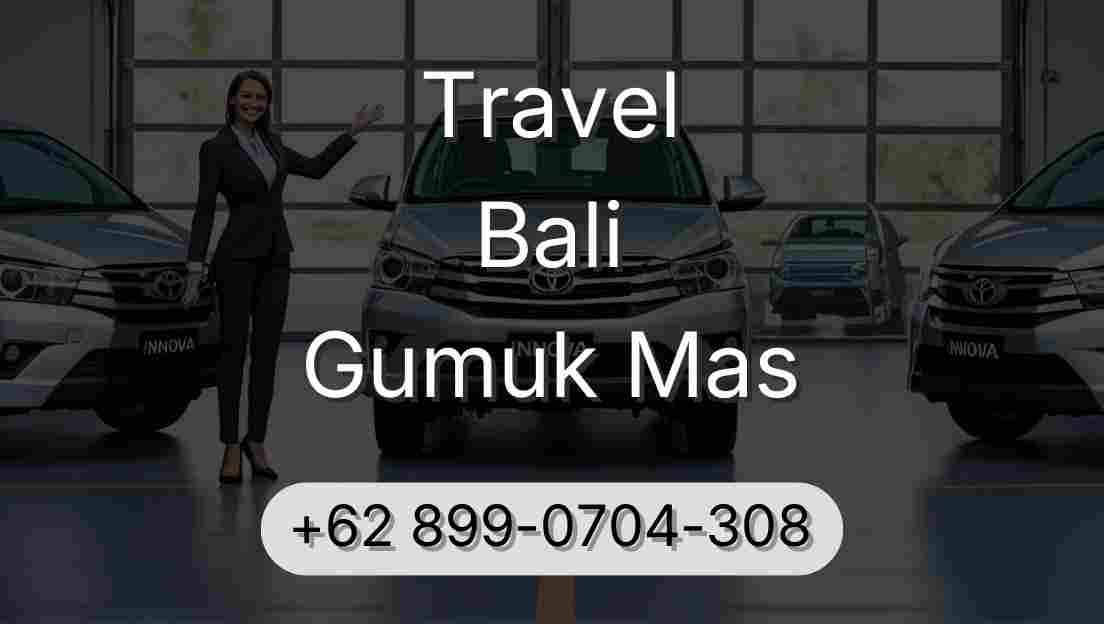 Travel Bali Gumuk Mas