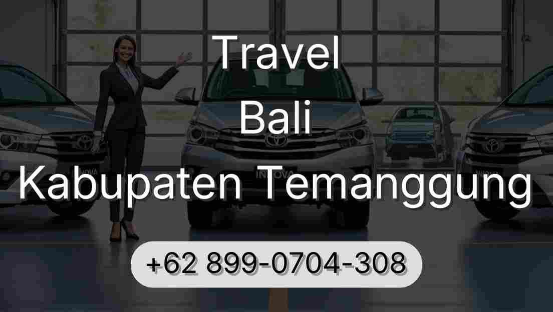 Travel Bali Kabupaten Temanggung