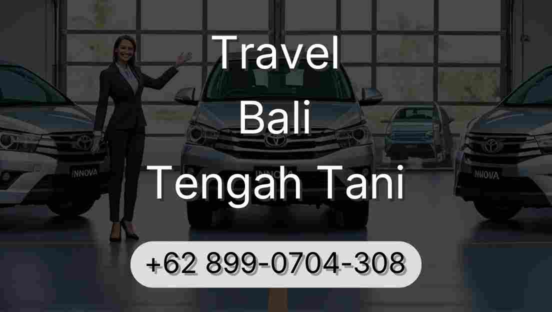 Travel Bali Tengah Tani