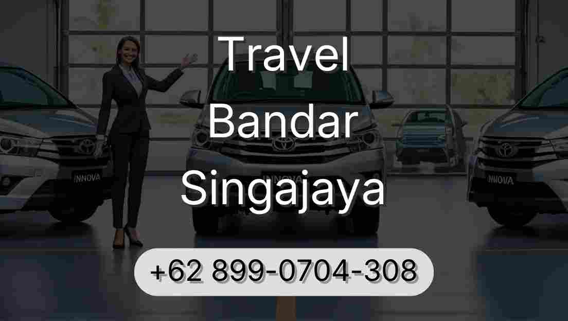 Travel Bandar Singajaya