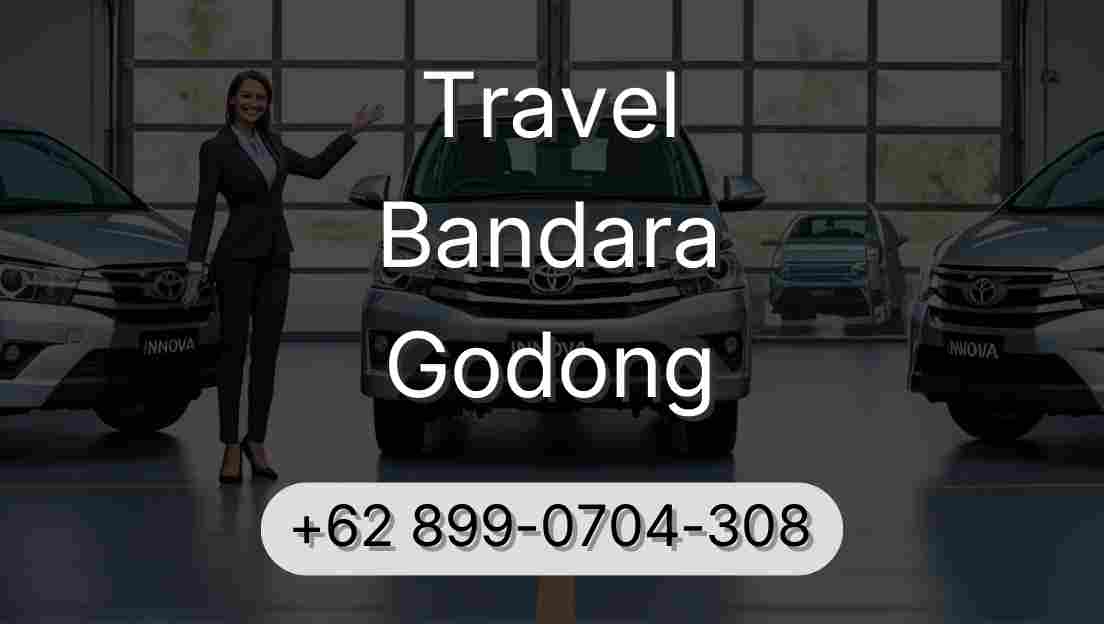 Travel Bandara Godong