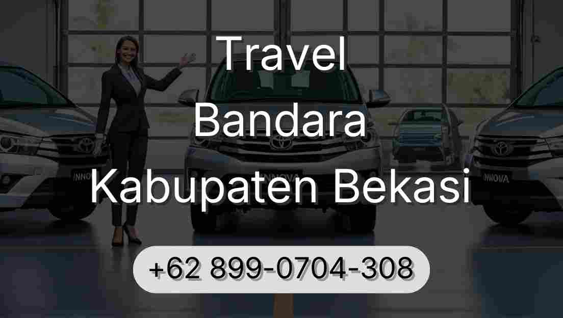 Travel Bandara Kabupaten Bekasi