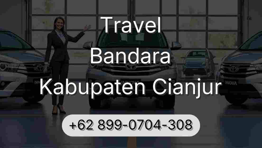 Travel Bandara Kabupaten Cianjur