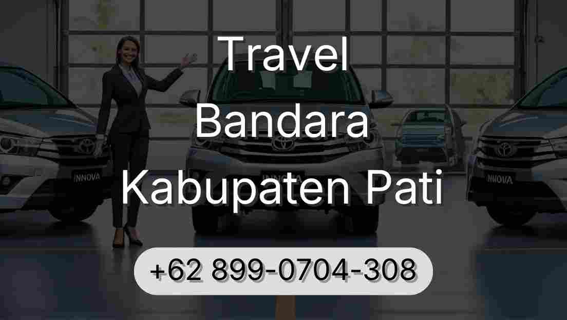 Travel Bandara Kabupaten Pati