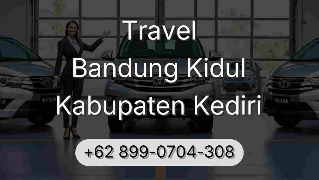 Travel Bandung Kidul Kabupaten Kediri