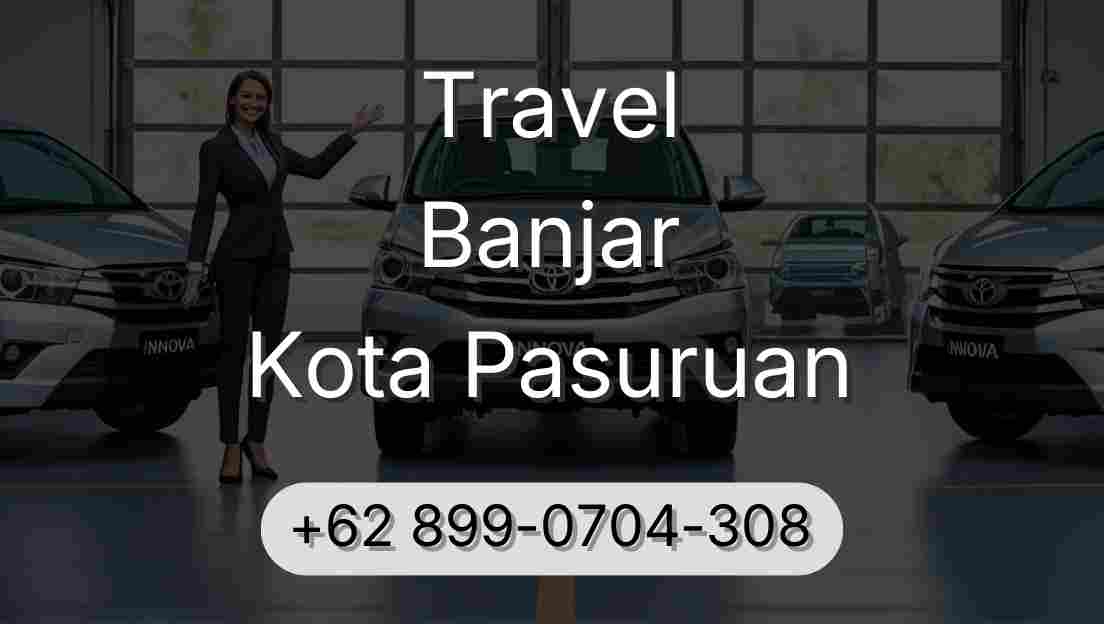 Travel Banjar Kota Pasuruan