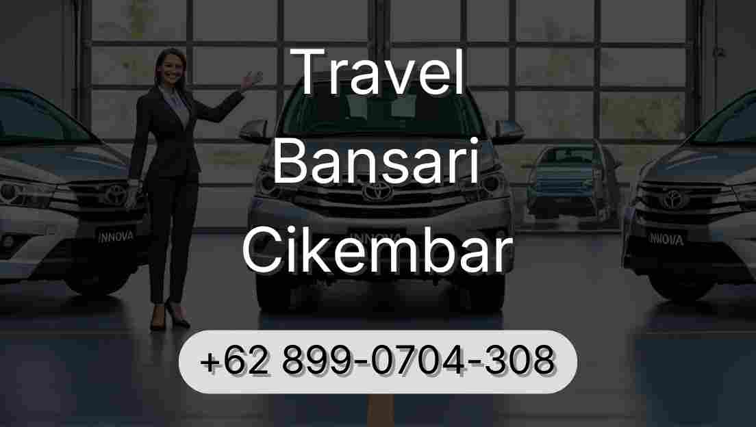 Travel Bansari Cikembar