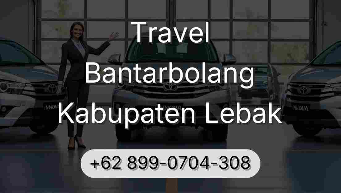 Travel Bantarbolang Kabupaten Lebak