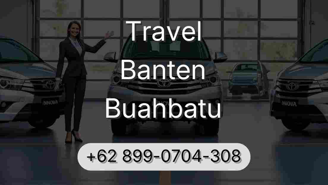 Travel Banten Buahbatu