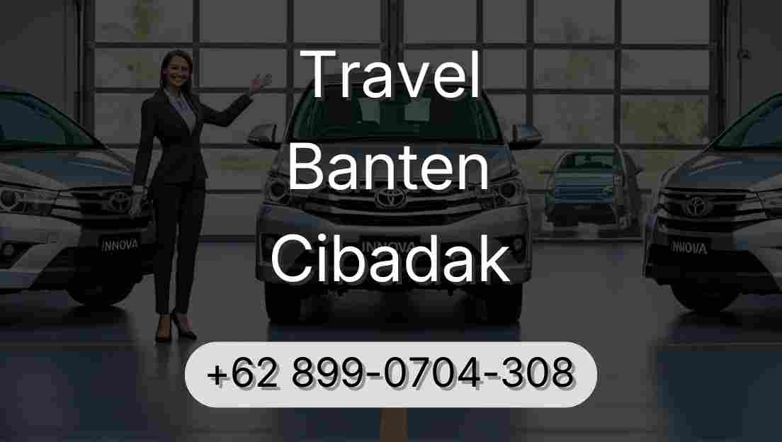 Travel Banten Cibadak