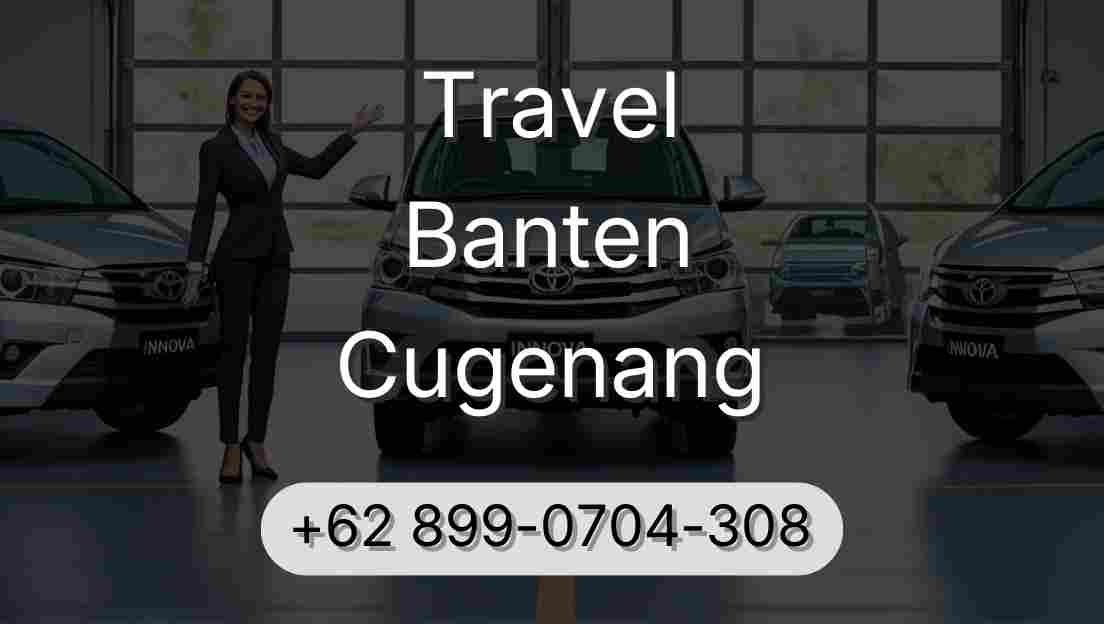 Travel Banten Cugenang