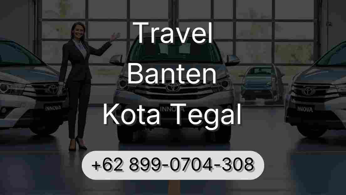 Travel Banten Kota Tegal