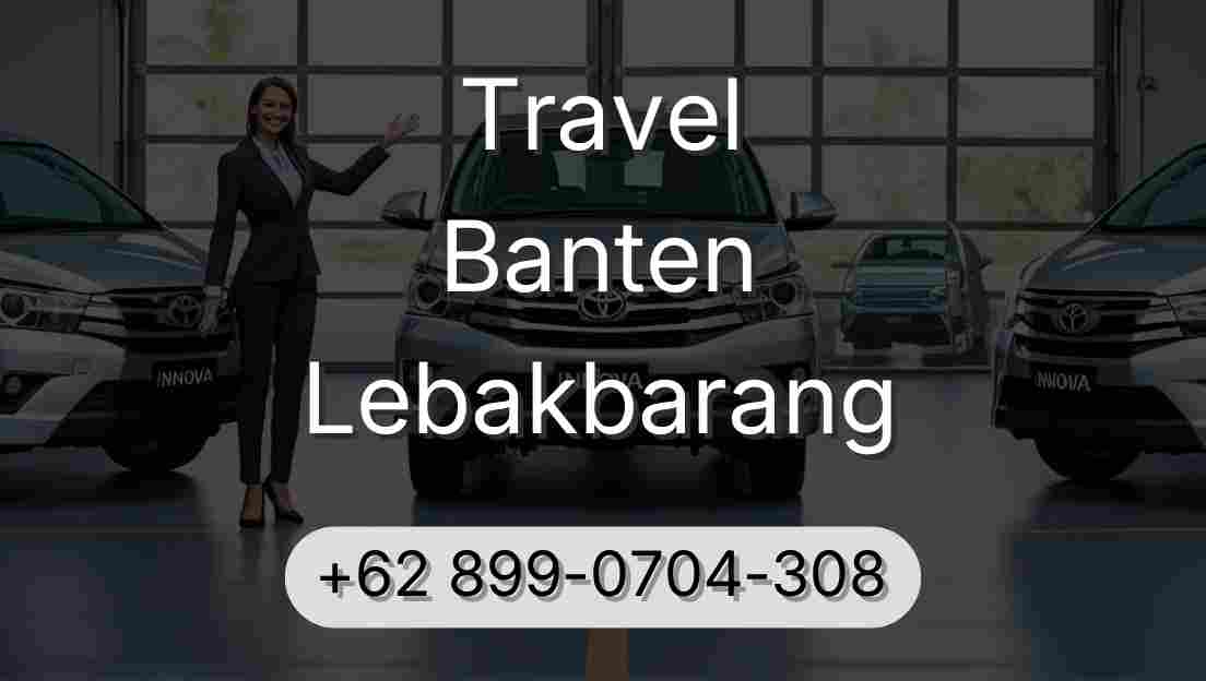 Travel Banten Lebakbarang
