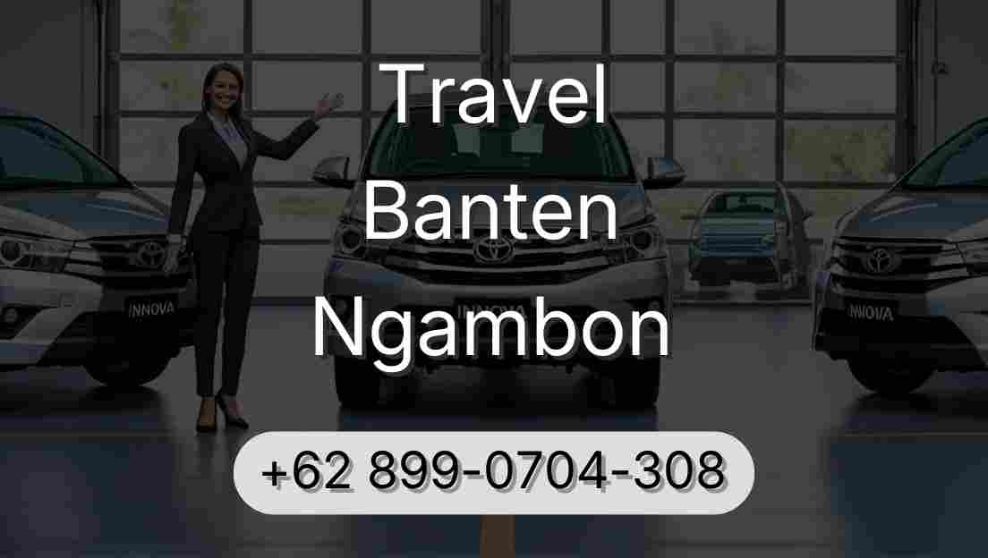 Travel Banten Ngambon
