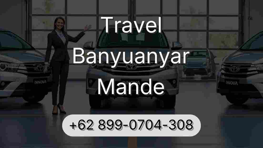 Travel Banyuanyar Mande