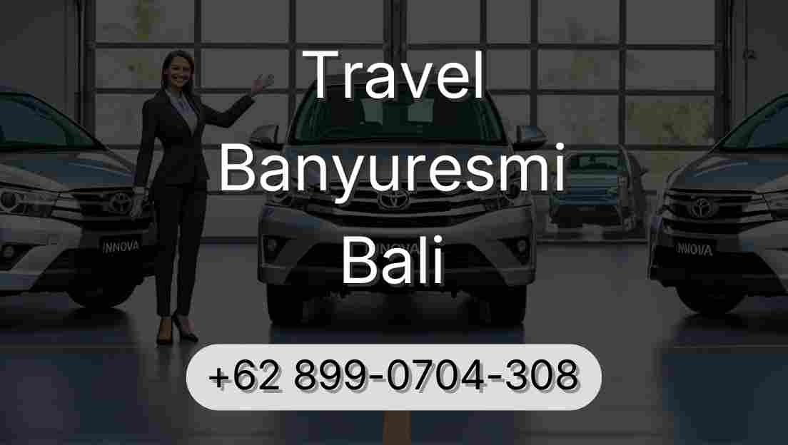 Travel Banyuresmi Bali