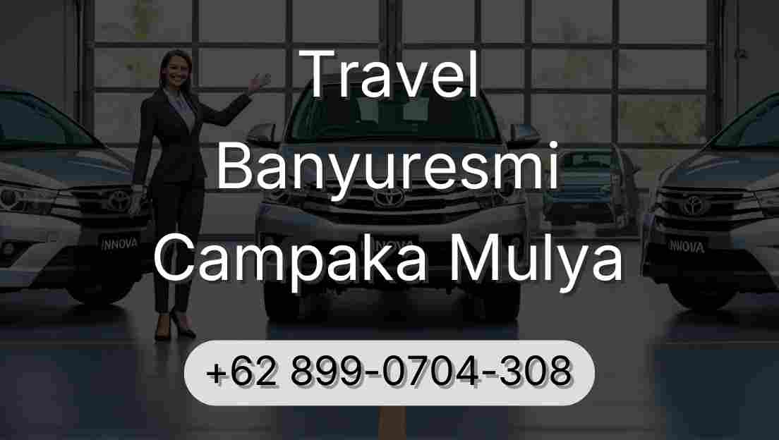 Travel Banyuresmi Campaka Mulya
