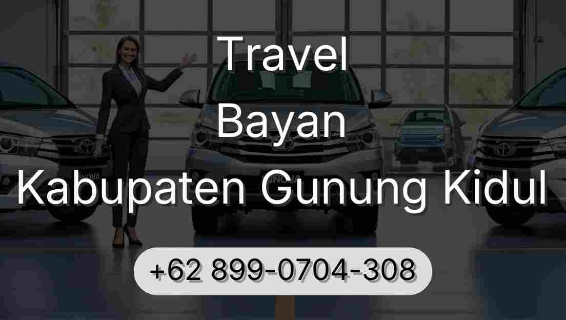 Travel Bayan Kabupaten Gunung Kidul
