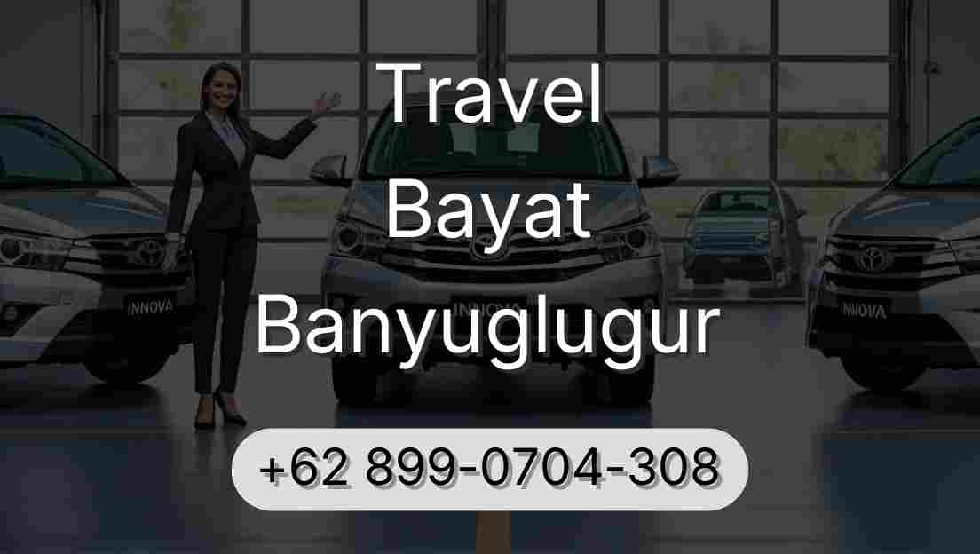 Travel Bayat Banyuglugur
