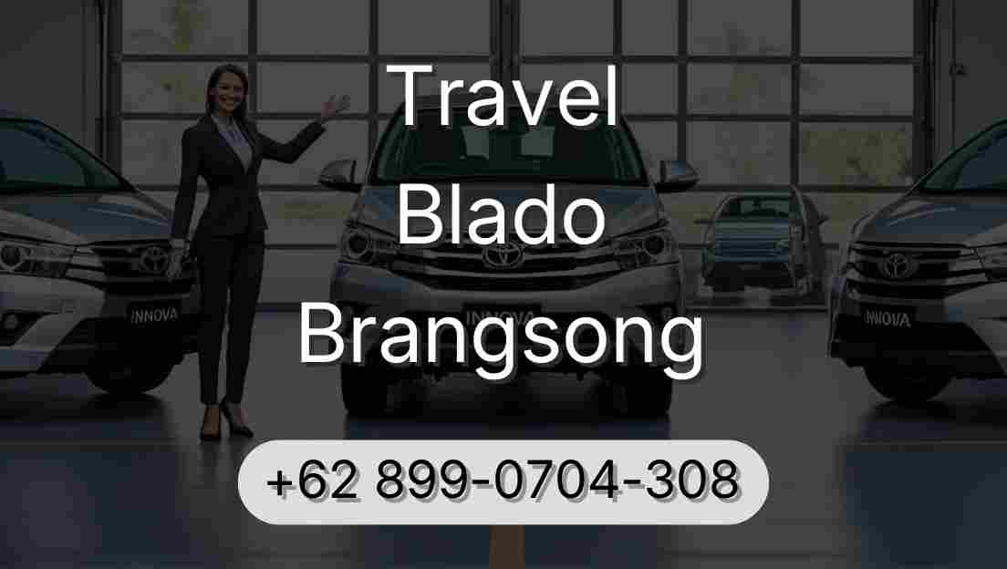 Travel Blado Brangsong