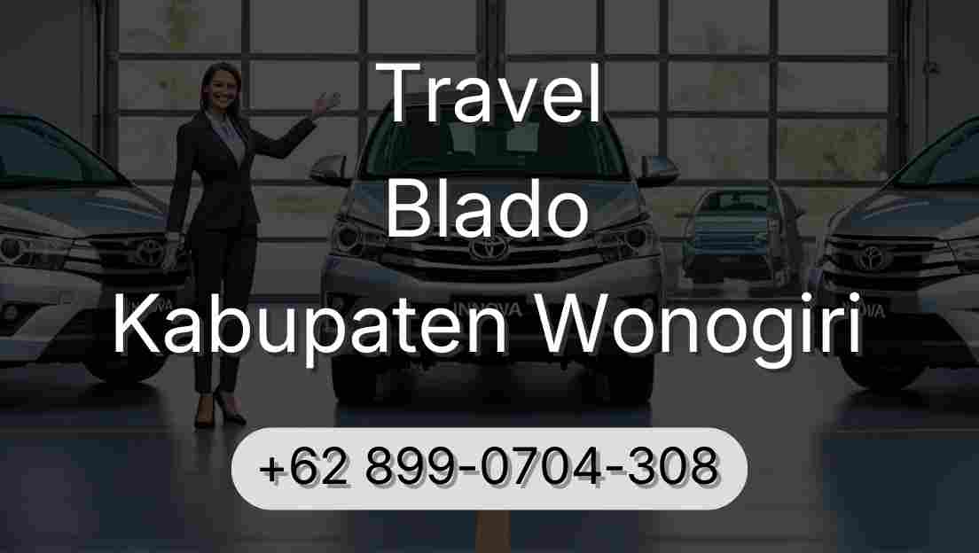Travel Blado Kabupaten Wonogiri