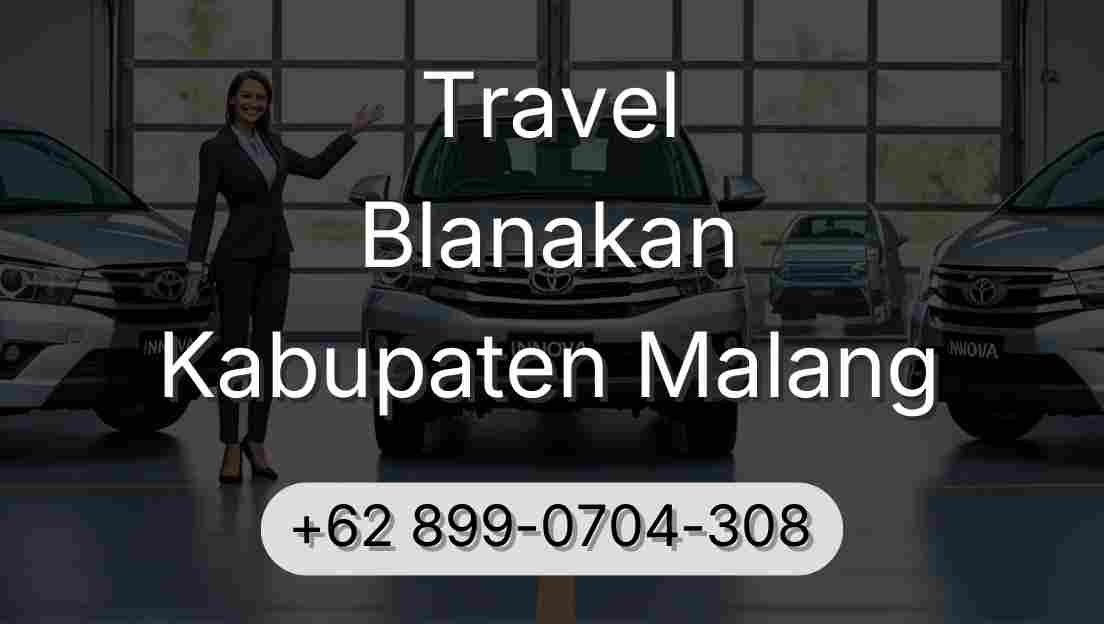 Travel Blanakan Kabupaten Malang