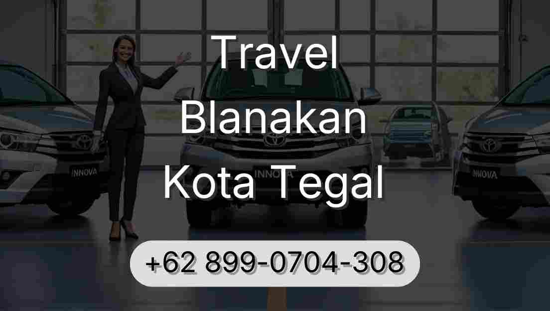 Travel Blanakan Kota Tegal