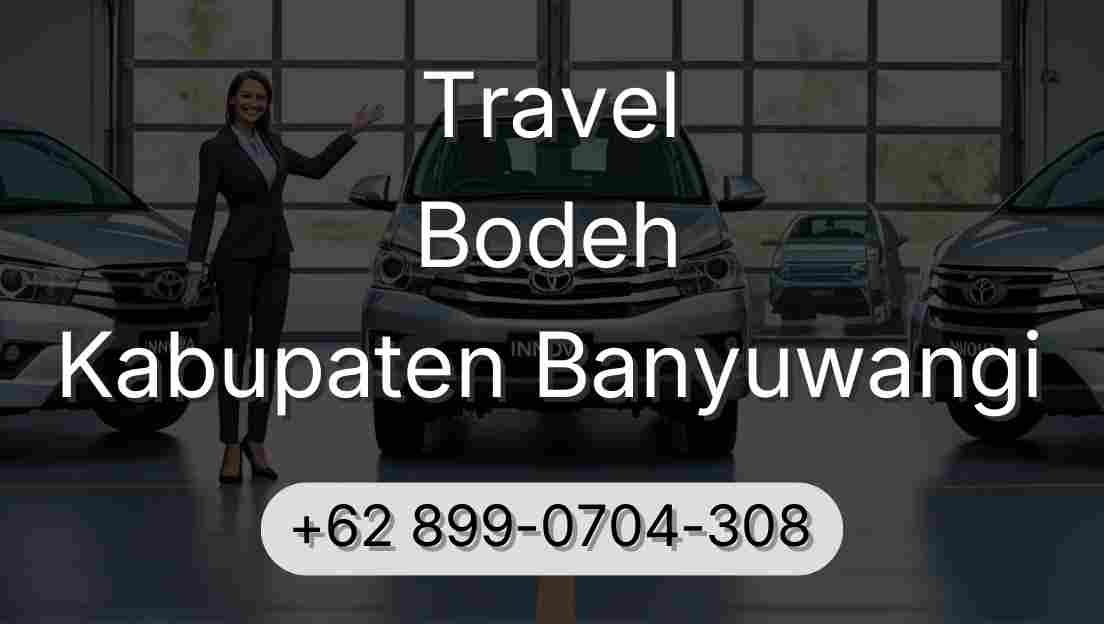 Travel Bodeh Kabupaten Banyuwangi