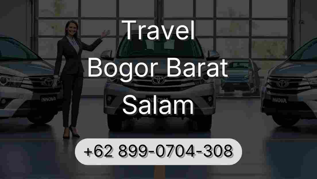 Travel Bogor Barat Salam