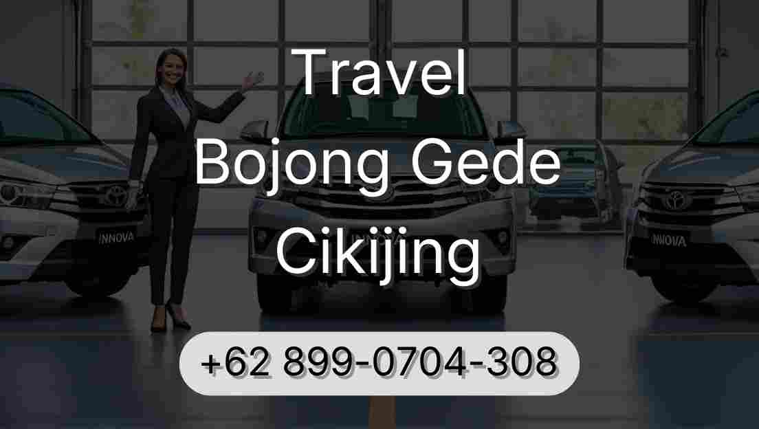Travel Bojong Gede Cikijing