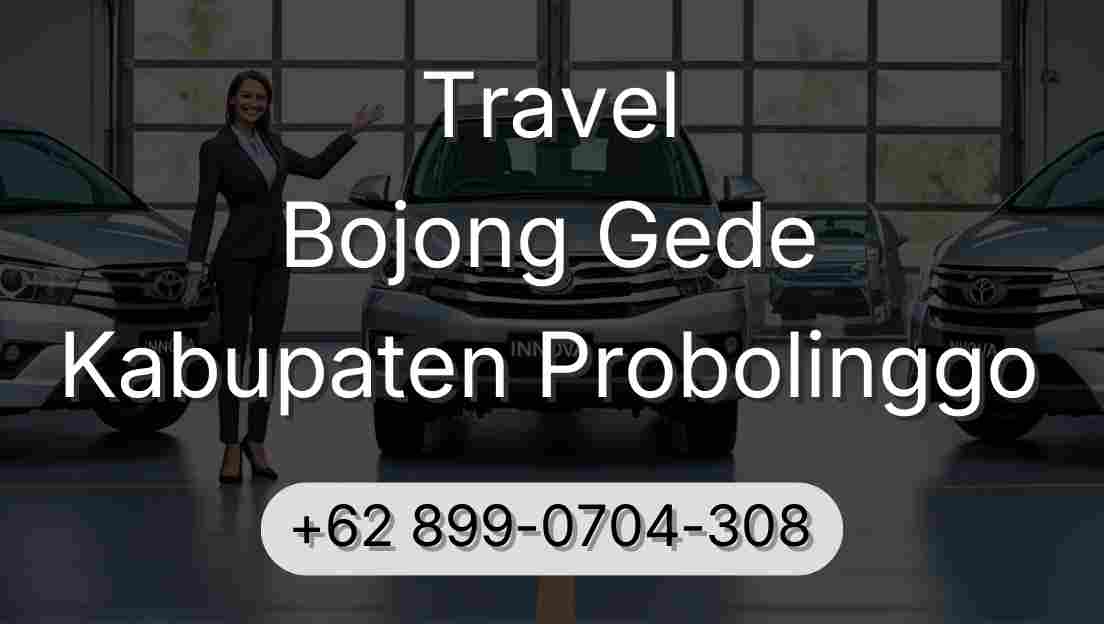 Travel Bojong Gede Kabupaten Probolinggo