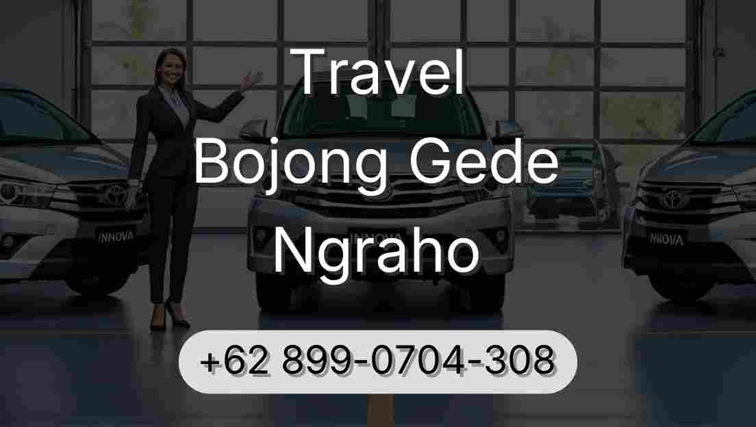 Travel Bojong Gede Ngraho