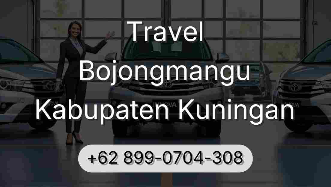 Travel Bojongmangu Kabupaten Kuningan