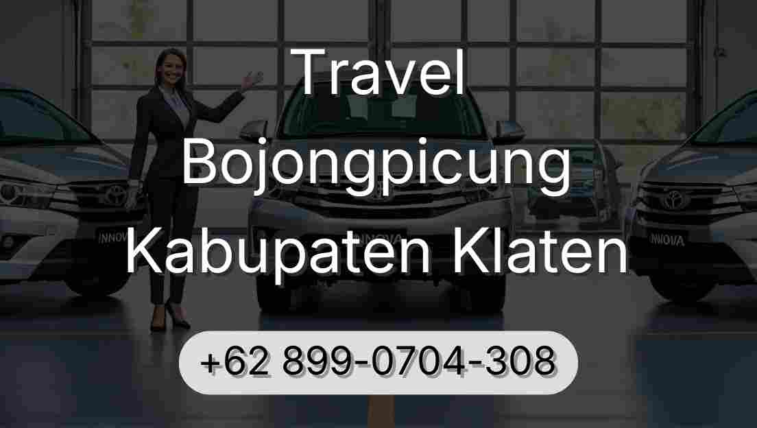 Travel Bojongpicung Kabupaten Klaten