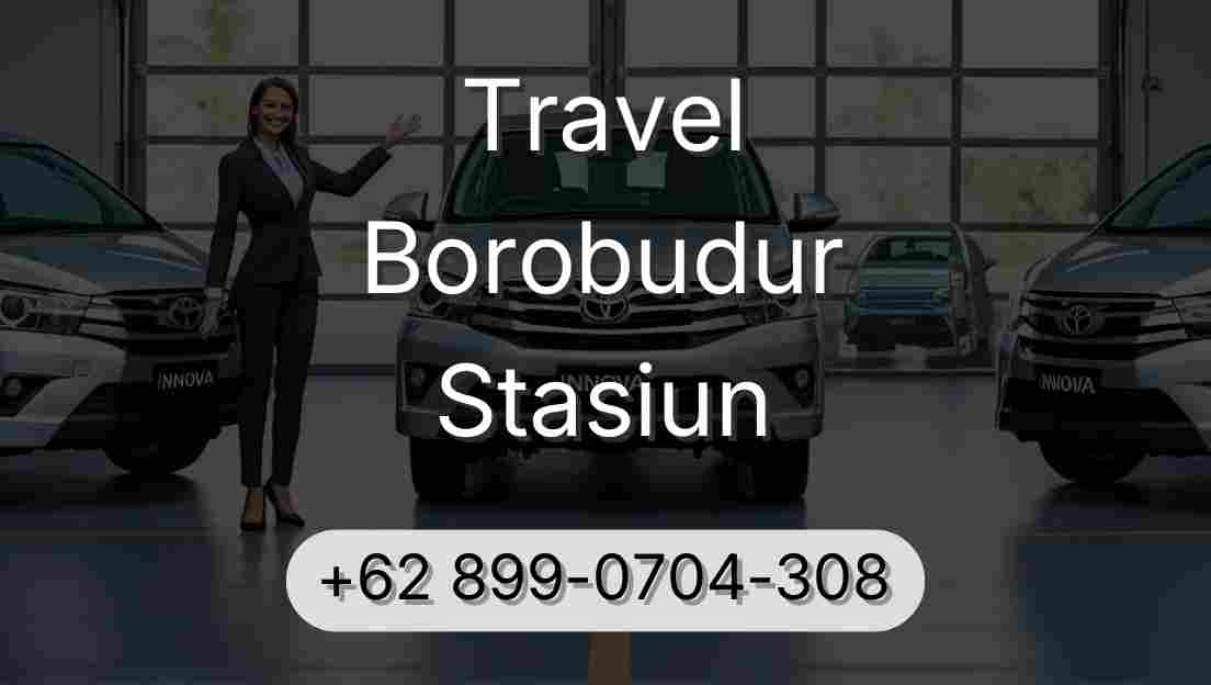 Travel Borobudur Stasiun