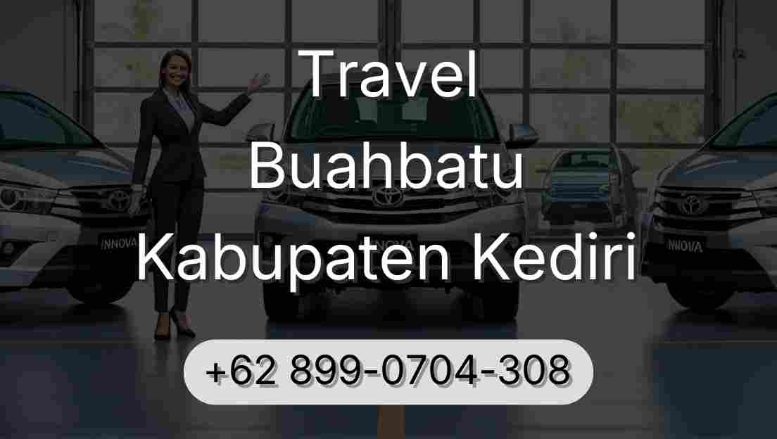 Travel Buahbatu Kabupaten Kediri