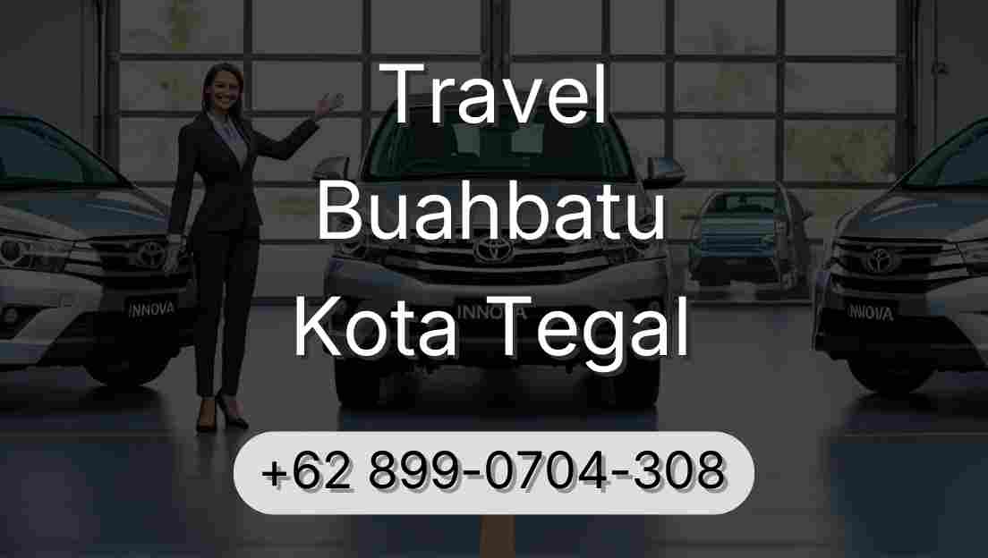 Travel Buahbatu Kota Tegal