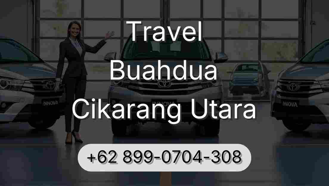 Travel Buahdua Cikarang Utara