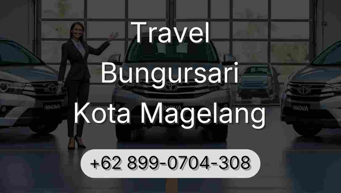 Travel Bungursari Kota Magelang