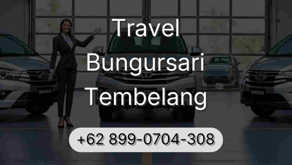 Travel Bungursari Tembelang