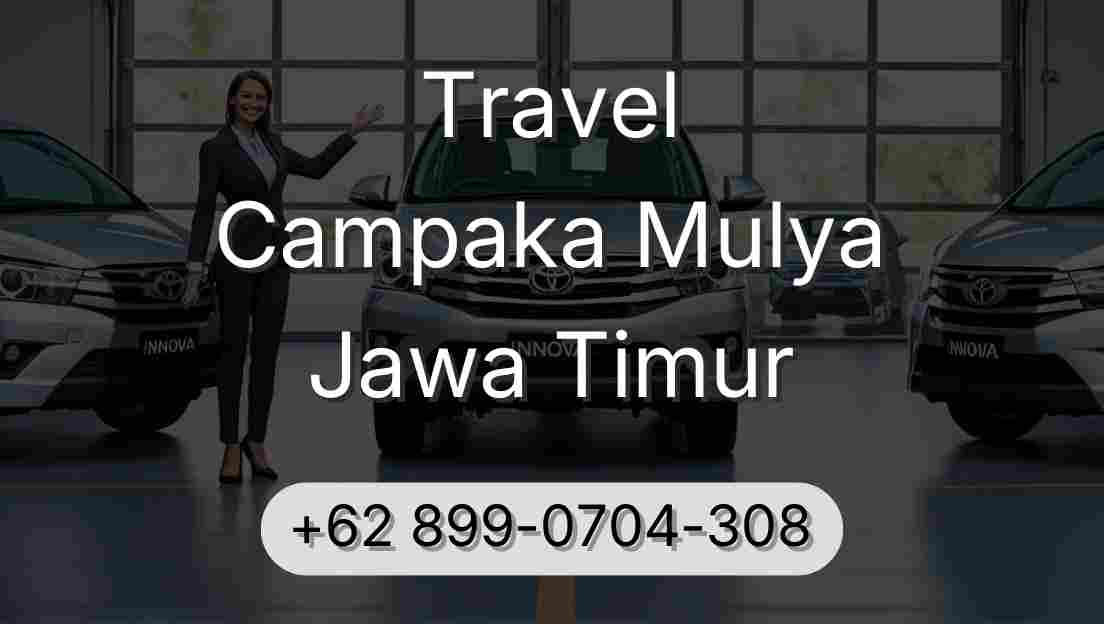 Travel Campaka Mulya Jawa Timur